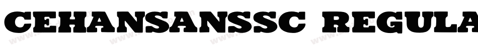 cehansanssc regular字体转换